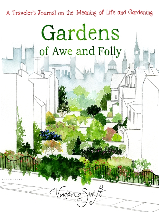 Title details for Gardens of Awe and Folly by Vivian Swift - Available
